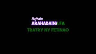 Ariane & Safidy & Christian.K - Arahabaina (FULL KARAOKE)