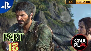 THE LAST OF US PART 1 PS5 Walkthrough Gameplay –Part 13 | CNX PL