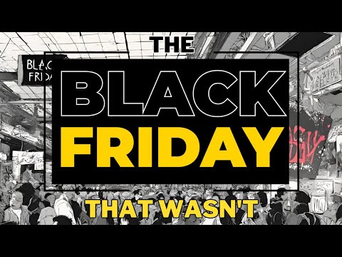 The BLACK FRIDAY Death Count