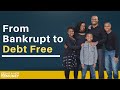 How This Couple Went From Bankruptcy to Debt Freedom