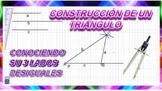 Como construir un triángulo con 3 lados desiguales