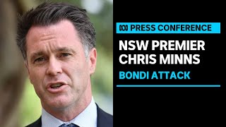 IN FULL: NSW Premier Chris Minns speaking on Bondi Junction shopping centre attack | ABC News
