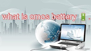 what is cmos||what is cmos battery || cmos battery kya hota hai.