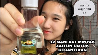 12 MANFAAT MINYAK ZAITUN UNTUK KECANTIKAN | wanita wajib tau || Puspa Marantika