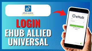 How To LOGIN To EHUB ALLIED UNIVERSAL 2024! screenshot 5