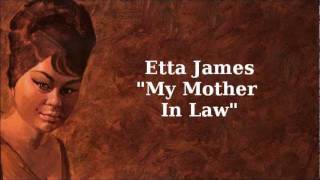 My Mother In Law ~ Etta James chords