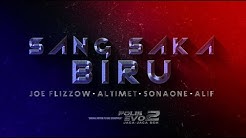 Joe Flizzow,  Altimet, SonaOne & Alif - Sang Saka Biru [Official Lyric Video] [OST Polis Evo 2]  - Durasi: 3:51. 