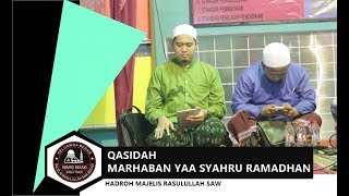 Majelis Rasulullah SAW - Qasidah Marhaban Yaa Syahru Ramadhan