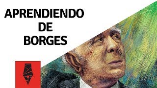 Cómo comenzar un cuento o novela | Técnicas Literarias de Borges