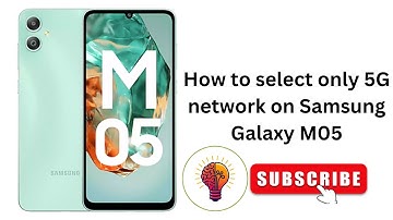 How to select only 5G network on Samsung Galaxy M05 / M05 5G