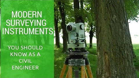 Modern surveying instruments. (EDM,Total station,GPS...etc)