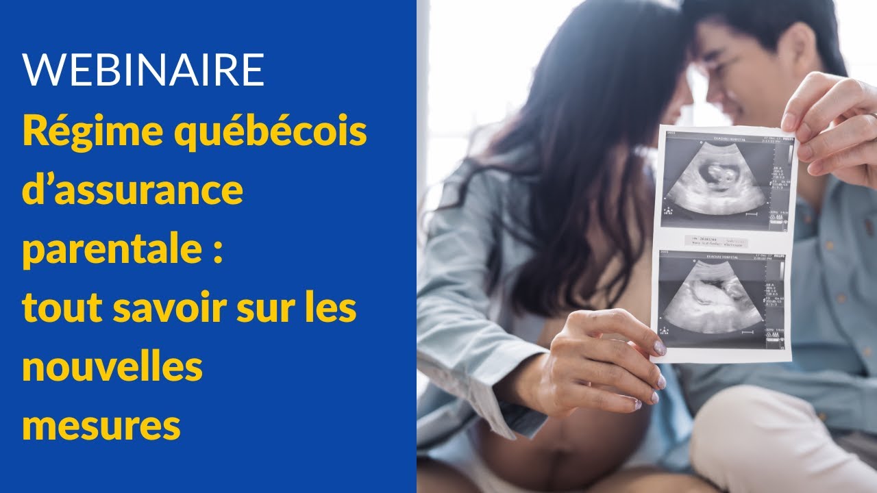 Régime québécois d'assurance parentale : tout savoir sur les nouvelles mesures