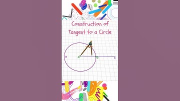 Construction of Tangent to a Circle
