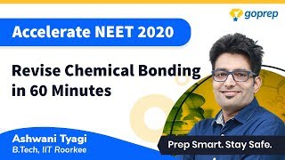 NEET 2020 | Complete Chemical Bonding in 60 Minutes | Chemistry | Ashwani Sir | Goprep NEET