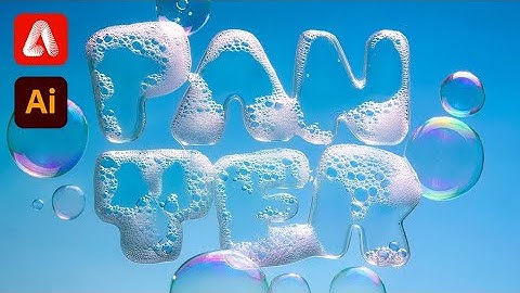 How to Generate Bubble Text With Foam in Adobe FIrefly and Illustrator