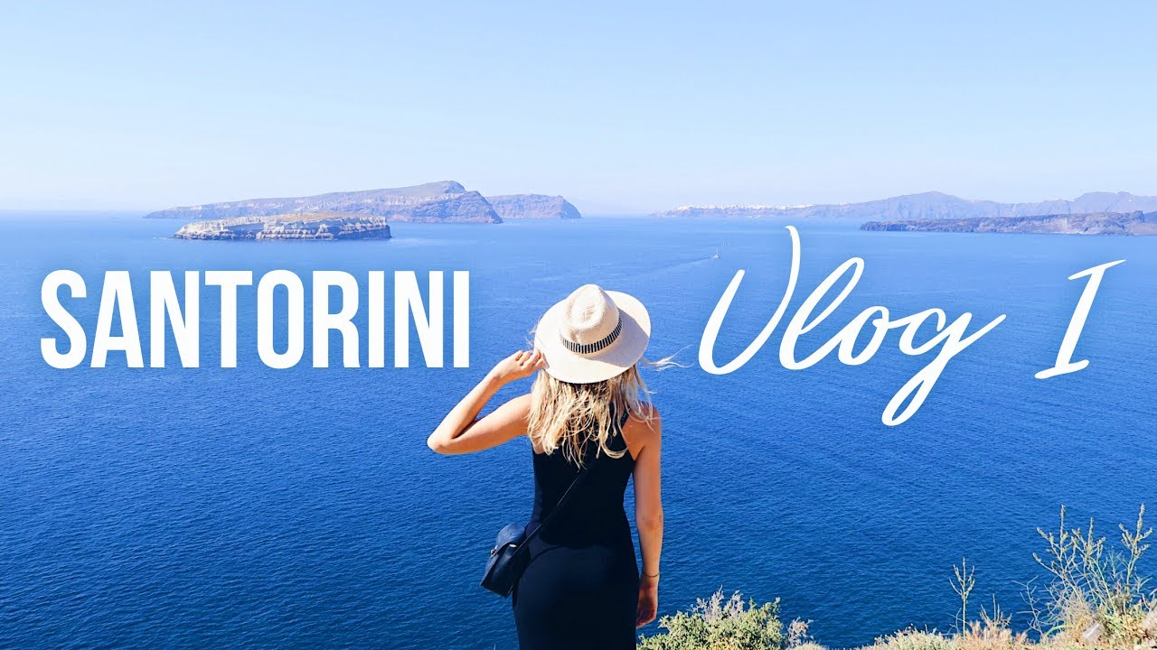 SANTORINI VLOG #1 - Primeros Días En El Paraíso