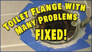 Toilet Flange with Many Problems  FIXED!   The Meticulous Hack