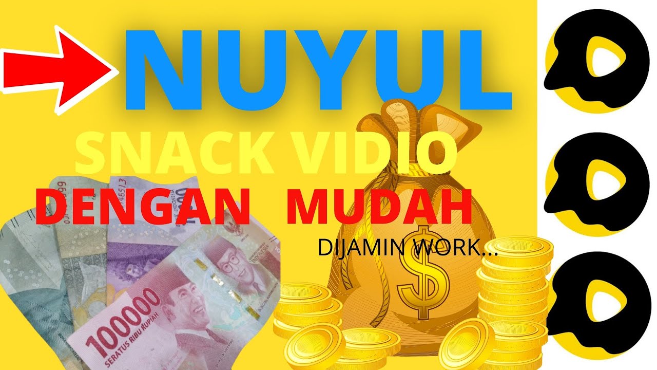 CARA NUYUL APK SNACK VIDEO🤑| CARA CEPAT NUYUL SNACK VIDEO TERBARU - YouTube