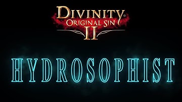 Hydrosophist - Divinity Original Sin 2 Skill Showcase