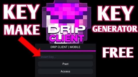 Dripclient / key generator/Drip Client Key/mod manu/headshort hack/free fire hack/key/key/Mod