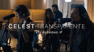 Miniatura del video "Celest - Transparente feat. Lalo Limón (E13 sessions)"