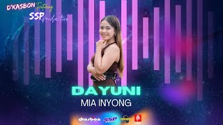 DAYUNI - MIA INYONG - | D'KASBON FEAT SSP PRO - THOLENK AUDIO