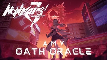 [AMV/GMV] Oath Oracle A Post Honkai Odysey  (Amalee Versión)