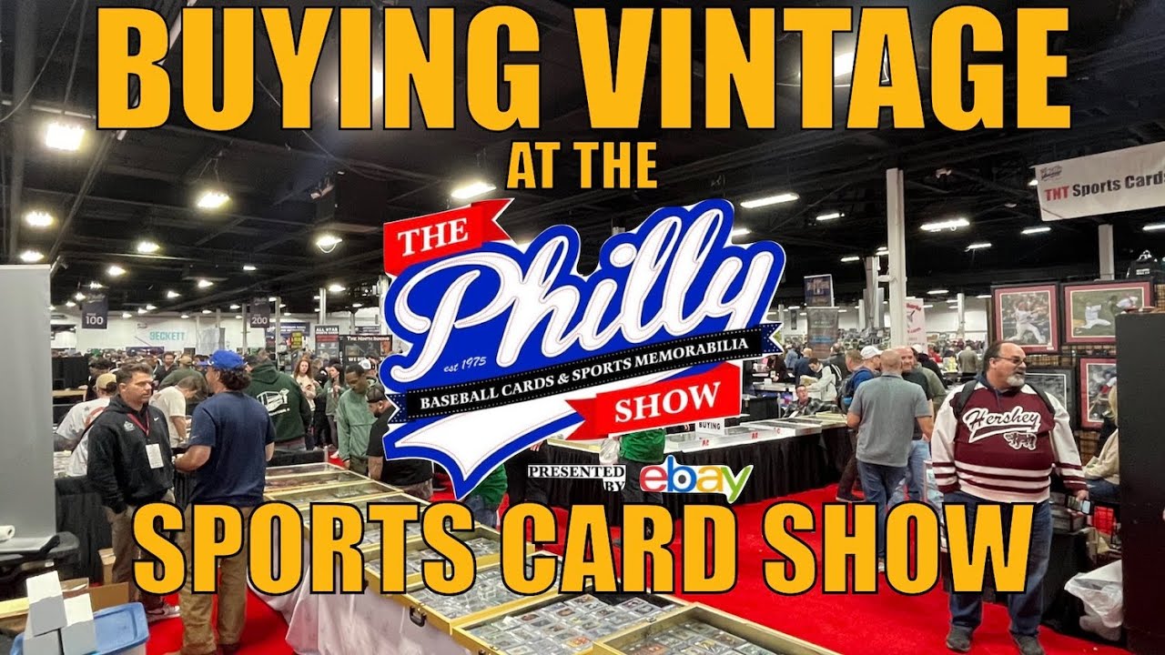 Buying Vintage at the Philly Sports Card Show - Pickups shown at the end!