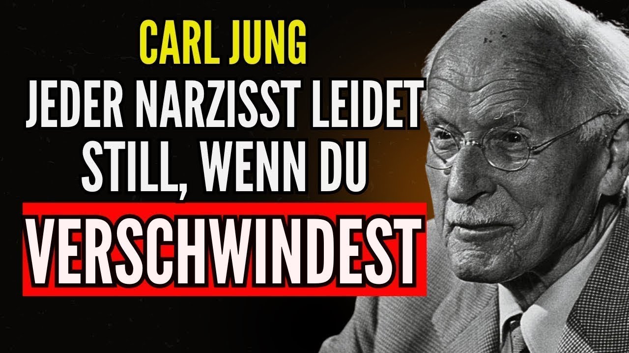 Beweis, dass NARZISSTEN deine ABWESENHEIT jeden TAG spüren | Carl Jung