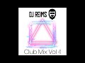 Dj reims  club mix vol 4