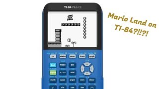 SUPER MARIO LAND ON TI-84 CALCULATOR?! NANI?!