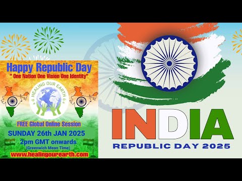 Happy Indian Republic Day 2025 - One Nation, One Vision, One Identity|Healing Our Earth #republicday