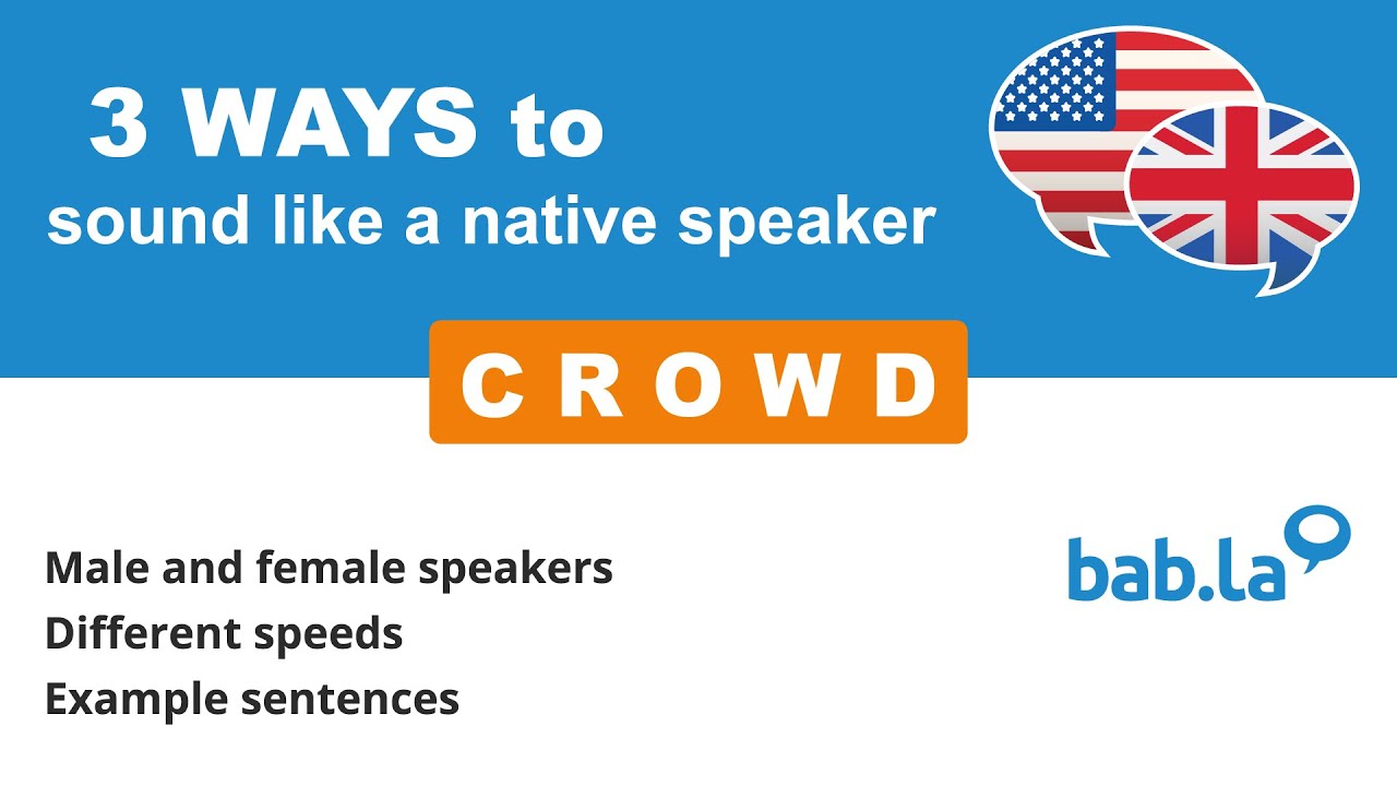 CROWD Pronunciation Improve Your Language With Bab la YouTube
