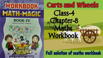Carts and Wheels Class 4 Chapter‐8 Maths-Workbook fully solved exercise @NCERTTHEMIND