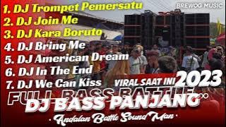 DJ BASS PANJANG‼️VIRAL BASS BATTLE ANDALAN SOUND MAN - DJ TROMPET PEMERSATU BANGSA, JOIN ME