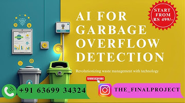 :🗑️ Garbage Overflow Detection Using AI |  Buying Details In Description
