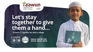 Taawun Together We Build A Village Hadia National Project Aspire 2030 - Documentary