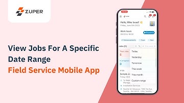 How To View Jobs By A Specific Date Range On The Zuper Mobile App