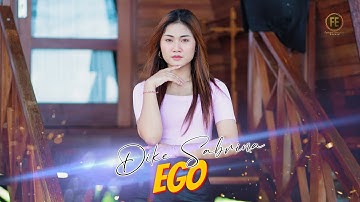 DIKE SABRINA - EGO | Bar nesunan ojo bubar ( Official Music Video )