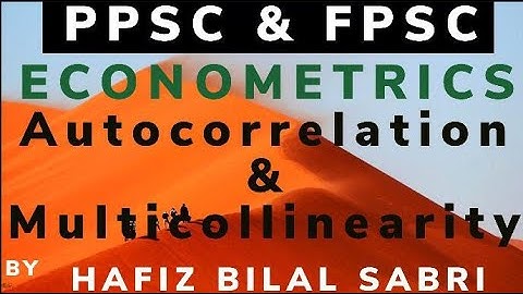 #Economics, #Econometrics 5/5 #PPSC #FPSC of #Autocorrelation & #Multicollinearity