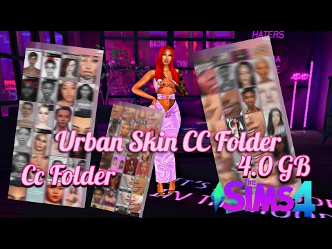 URBAN SKIN CC FOLDER|REALISTIC SKINS|CC FOLDER|SIMS 4