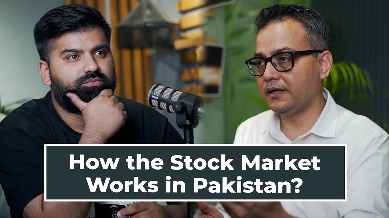 How The Stock Market Works In Pakistan YouTube How The Stock Market Works In Pakistan YouTube
