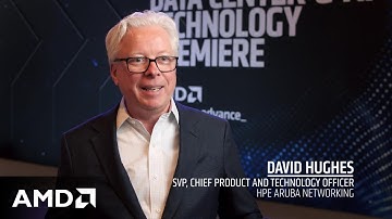 AMD Pensando Customer Experience: David Hughes, SVP, Chief Product and Technology Officer, HPE Aruba