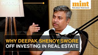 Deepak Shenoy's Big Misadventures With Buying A House | Why Shenoy Never Invests In Real Estate