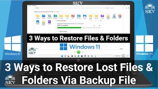 3 ways to restore files and folders in windows 11 via file history backup file | restore lost files