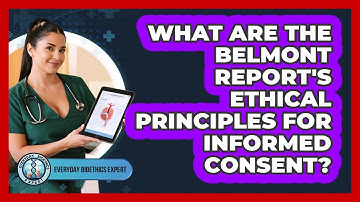 What Are The Belmont Report