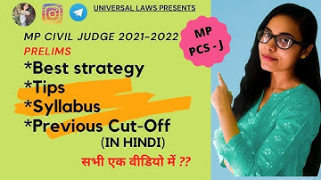 M.P. Civil Judge 2021-2022 || Best strategy | Syllabus | Cut-off | Preparation tips | In Hindi