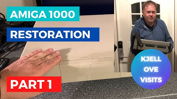 Amiga 1000 restoration part 1 - with Kjell Ove