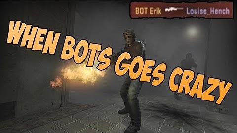 CS:GO - WHEN BOTS GOES CRAZY