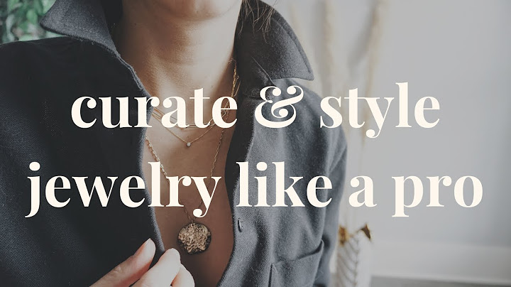How to Layer Jewelry Like a Pro | Jewelry Styling 101
